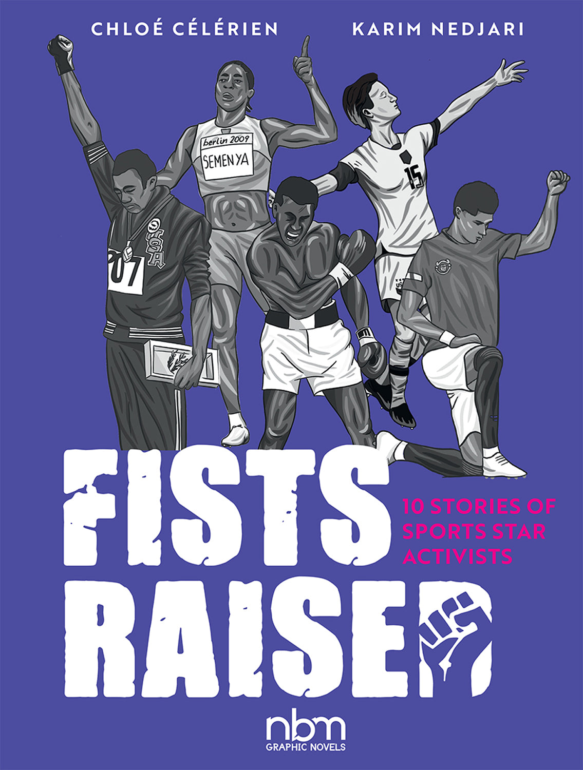 FISTS RAISED
