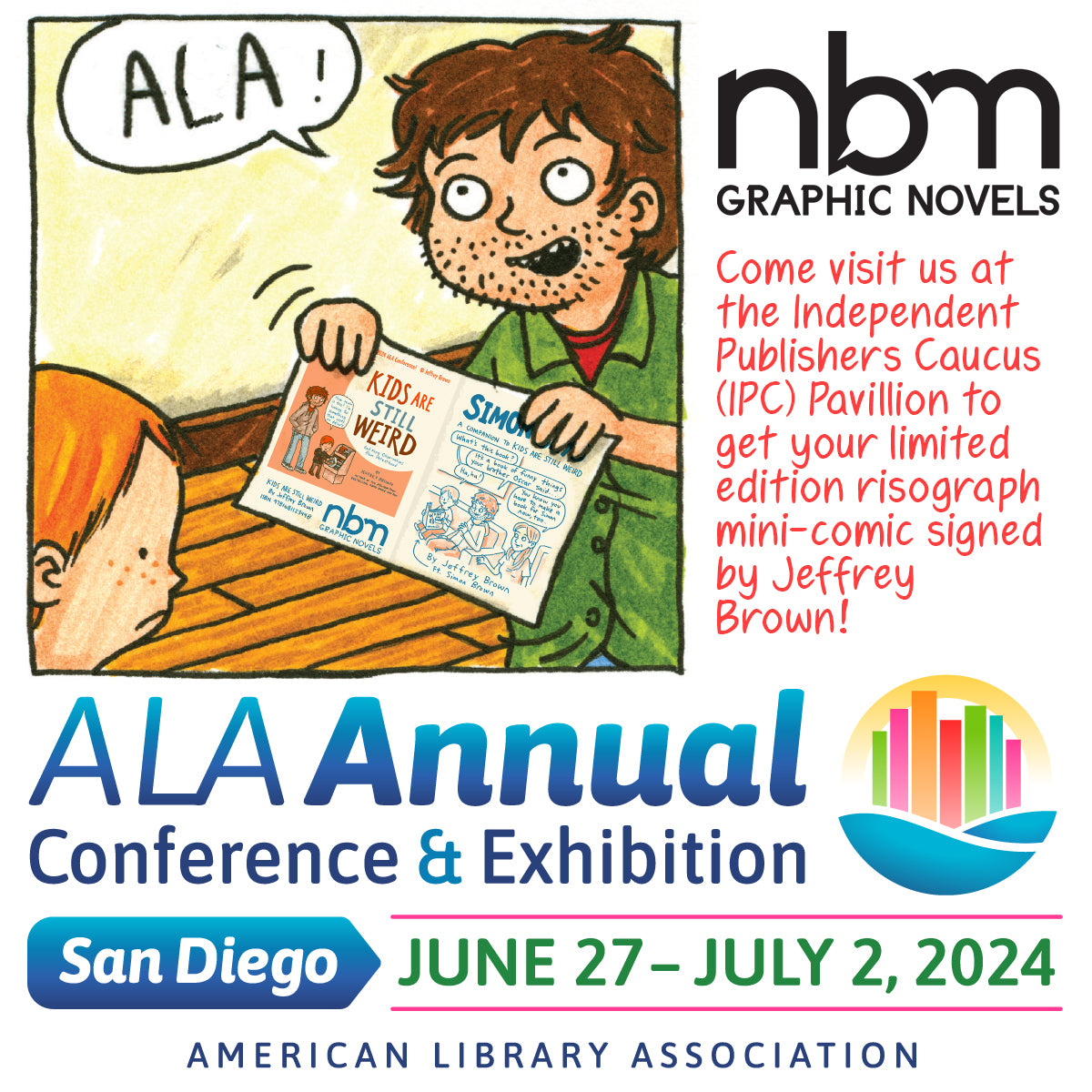 JEFFREY BROWN signing schedule at ALA 2024 Conference NBM Graphic Novels