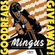 MINGUS Goodreads Giveaway